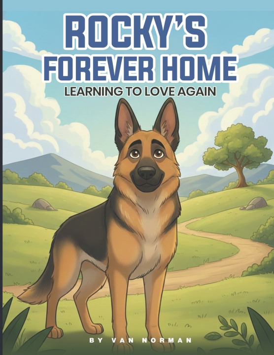 Kniha Rocky's Forever Home Van Norman