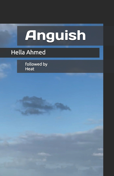 Knjiga Anguish Hella Ahmed
