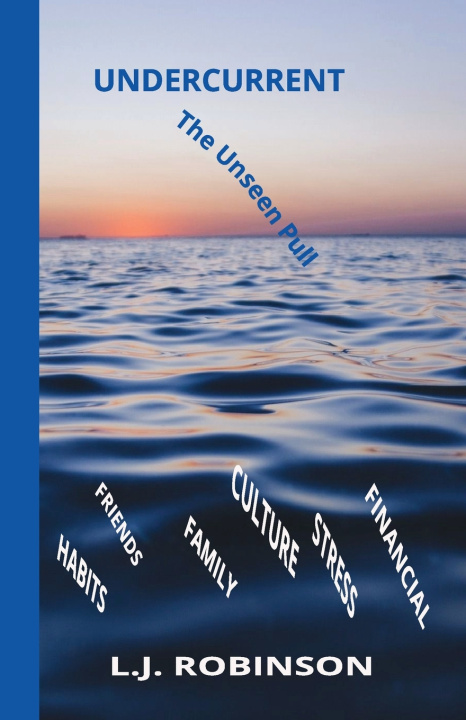 Knjiga UNDERCURRENT L.J. ROBINSON