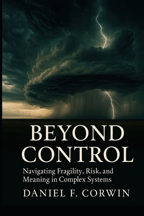 Βιβλίο Beyond Control Daniel F Corwin