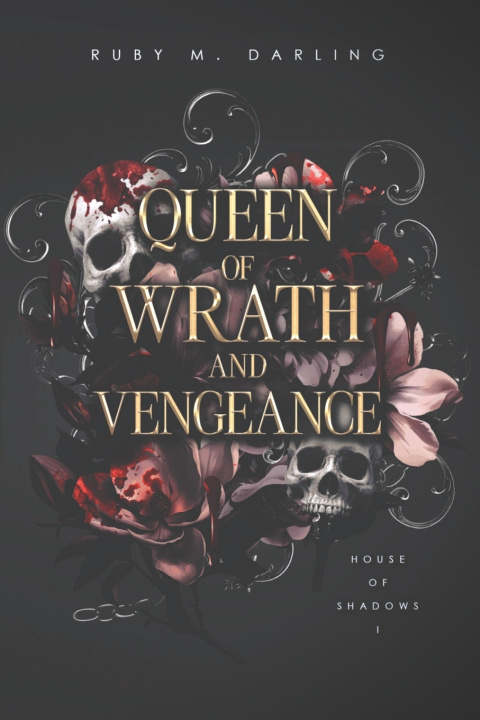 Knjiga Queen of Wrath and Vengeance Ruby Darling