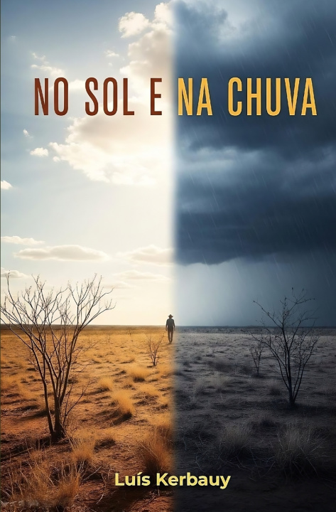 Knjiga No Sol e na Chuva Luís Kerbauy
