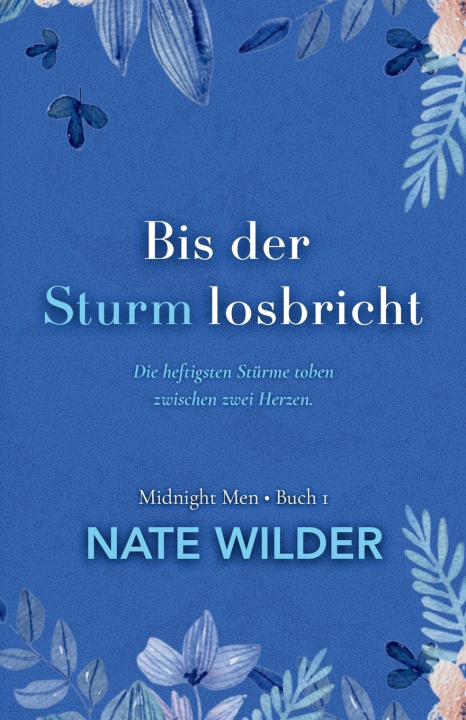 Könyv Bis der Sturm losbricht Nate Wilder
