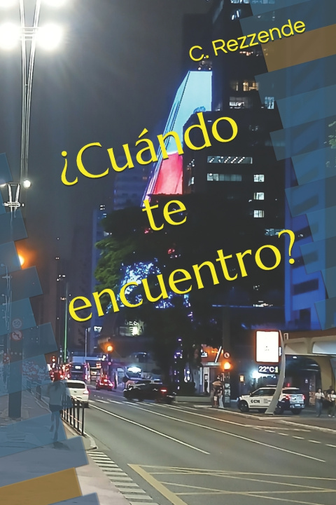 Kniha ¿Cuándo te encuentro? C. Rezzende