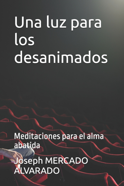 Książka Una luz para los desanimados Joseph David MERCADO ALVARADO Jd