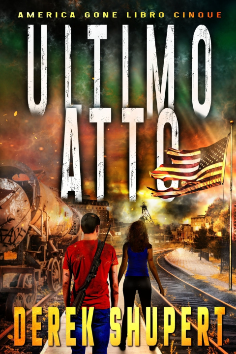 Kniha Ultimo Atto Derek Shupert
