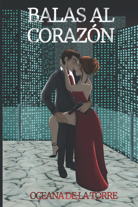 Kniha Balas al Corazón Oceana De la Torre