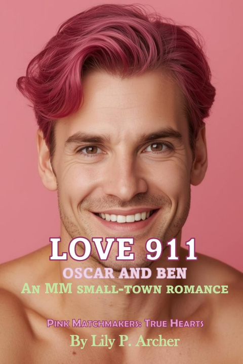 Knjiga Love 911 Lily P. Archer