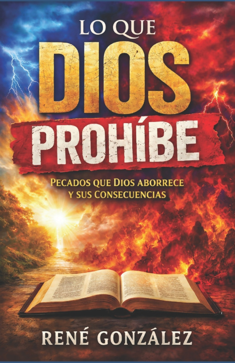 Kniha Lo Que Dios Prohíbe René González