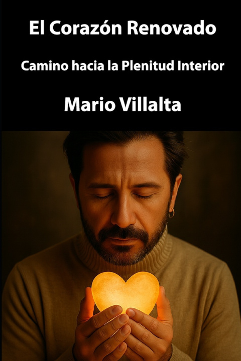 Kniha El Corazón Renovado Mario Villalta