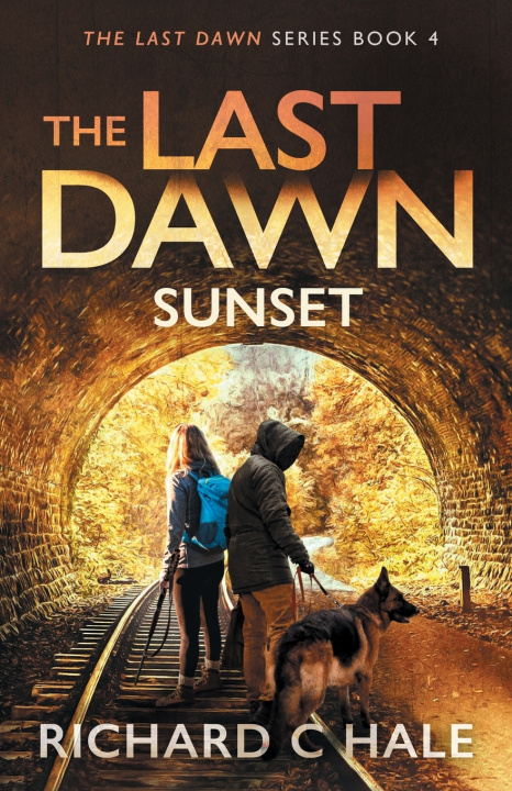 Knjiga The Last Dawn Richard C Hale