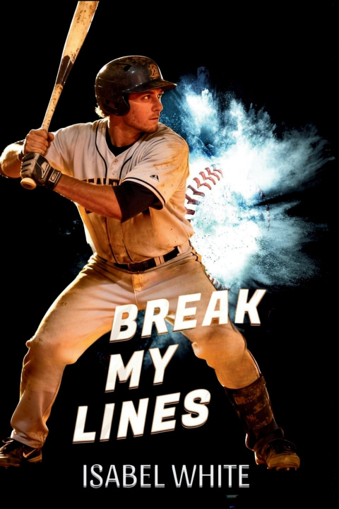 Книга Break my lines Isabel White