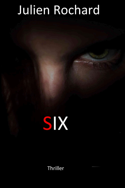 Knjiga SIX Julien Rochard
