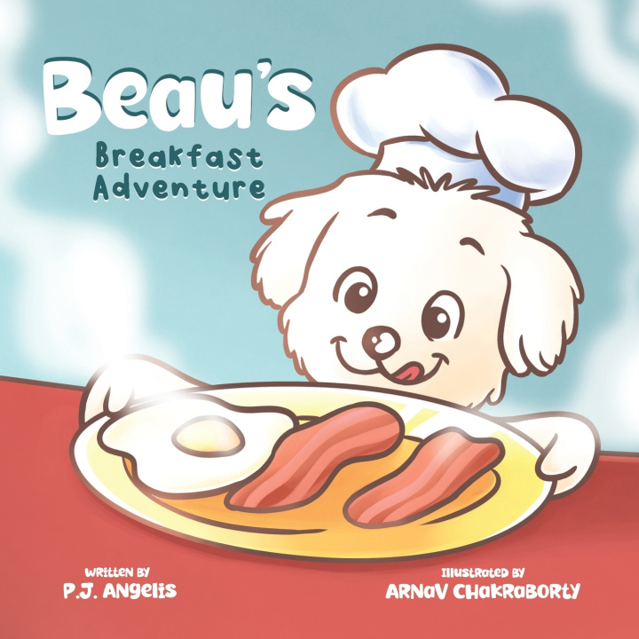 Könyv Beau's Breakfast Adventure P.J. Angelis