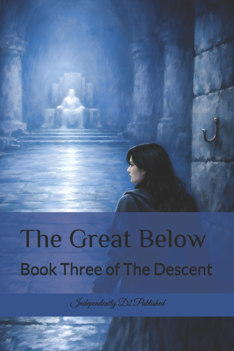 Kniha The Great Below Independently D2 Published