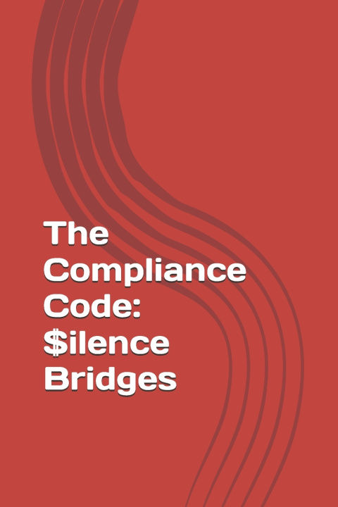 Könyv The Compliance Code Bradley Ellis