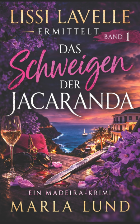 Kniha Das Schweigen der Jacaranda Marla Lund