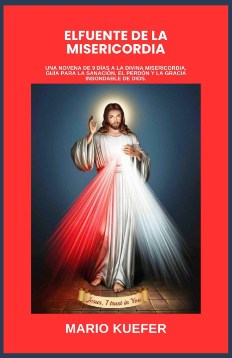 Kniha ELFUENTE DE LA MISERICORDIA Mario Kuefer