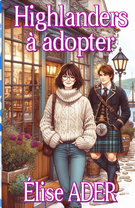 Kniha Highlanders à adopter Élise Ader