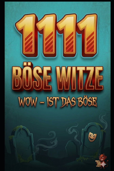 Книга 1111 Böse Witze Thomas Wohlmuth