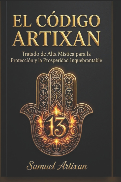 Knjiga EL CÓDIGO ARTIXAN Samuel Artixan Vidente