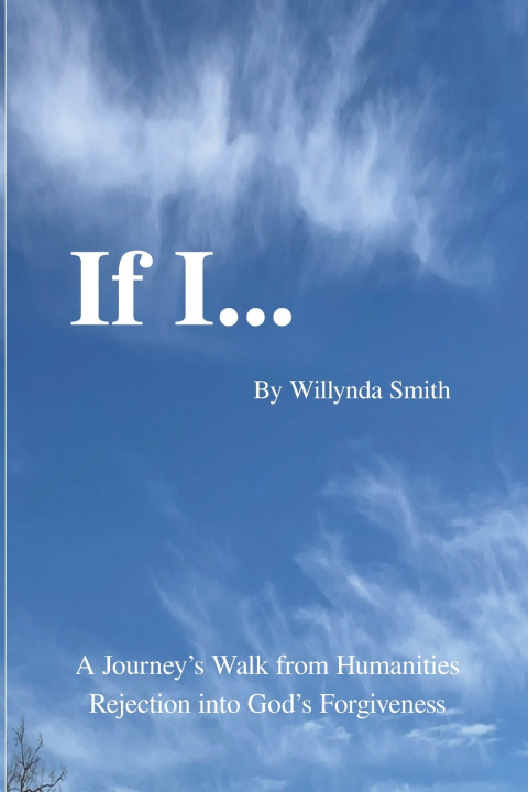 Kniha If I... Willynda S. Smith