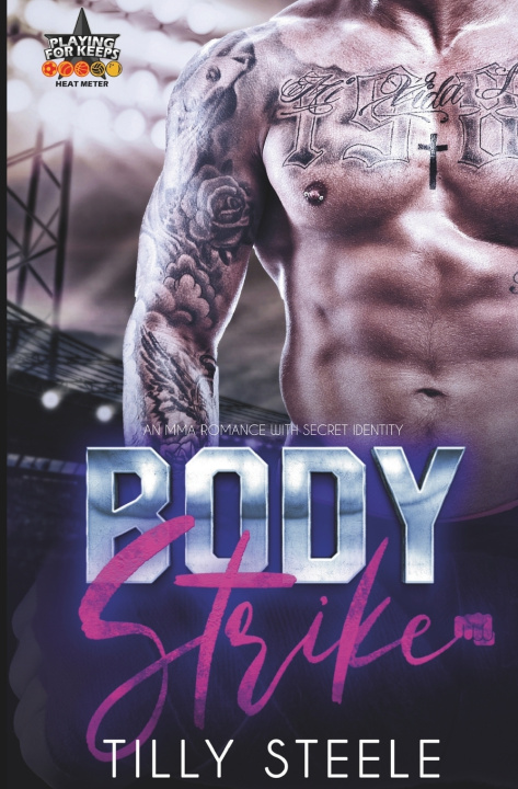 Knjiga Body Strike Tilly Steele