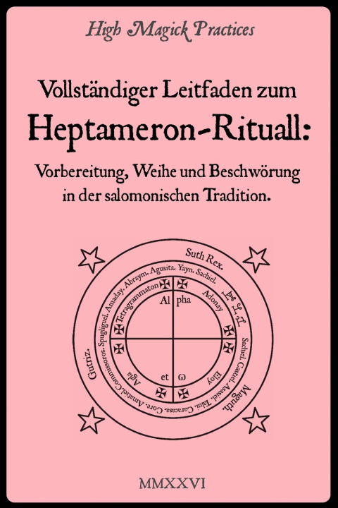 Kniha Vollständiger Leitfaden zum Heptameron-Ritual Frater Cavendish