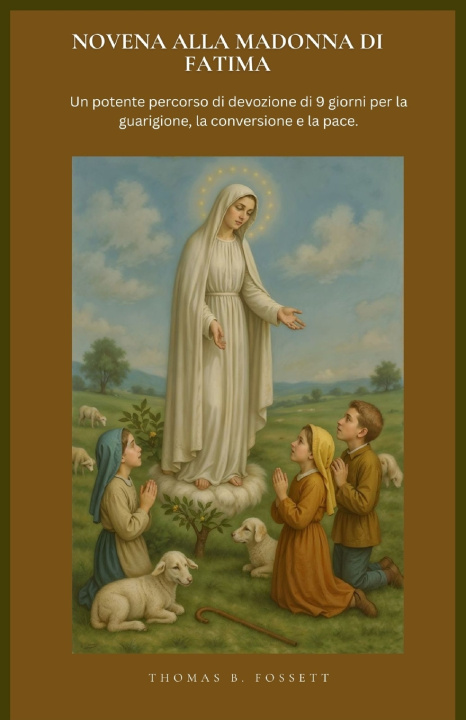 Kniha NOVENA ALLA MADONNA DI FATIMA Thomas B Fossett