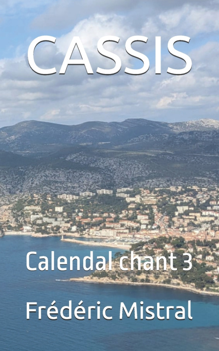 Könyv CASSIS Frédéric Mistral