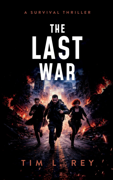Knjiga The Last War Tim L. Rey