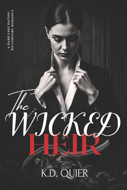 Kniha Wicked Heir K.D. QUIRE