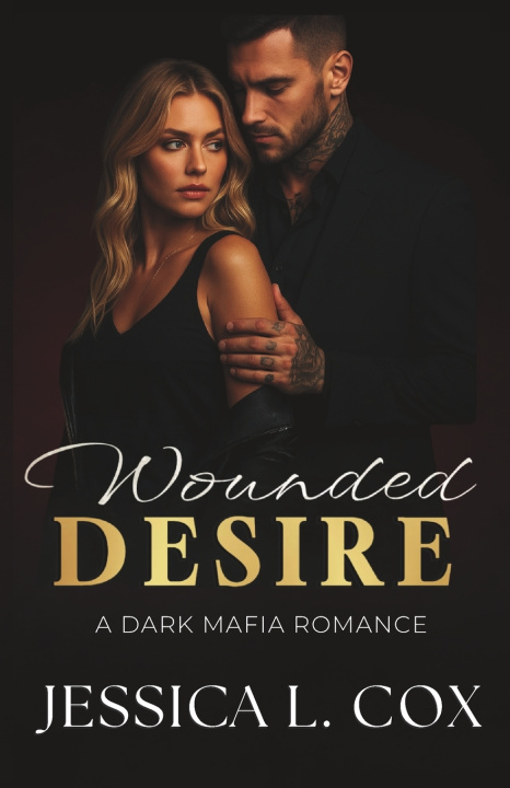 Kniha WOUNDED DESIRE Jessica L. Cox