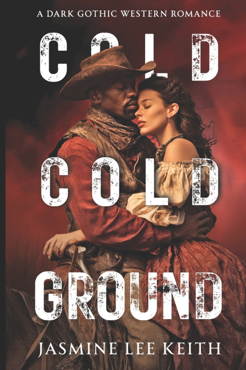 Kniha The Cold, Cold Ground Jasmine Lee Keith