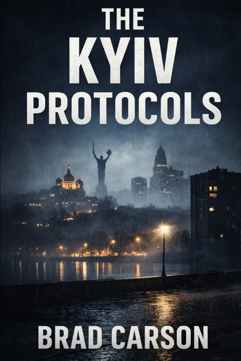 Kniha The Kyiv Protocols Brad Carson