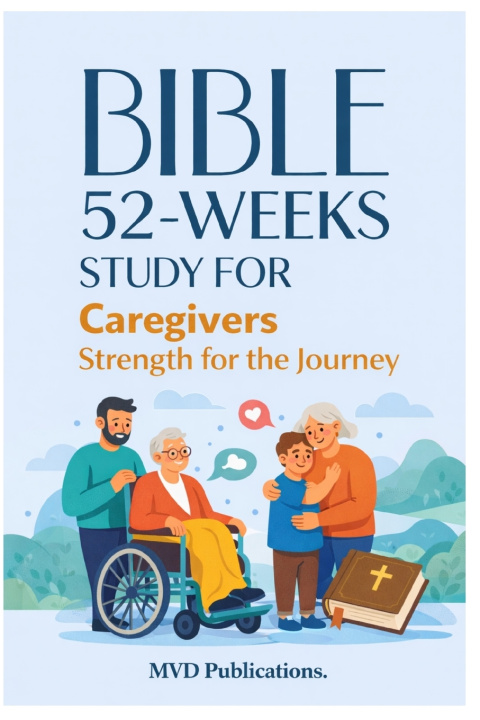 Kniha 52-Week Bible Study for Caregivers MVD Publications