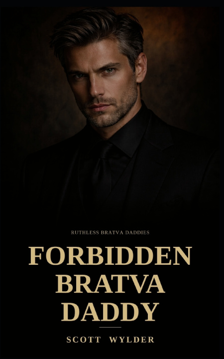 Knjiga Forbidden Bratva Daddy Scott Wylder