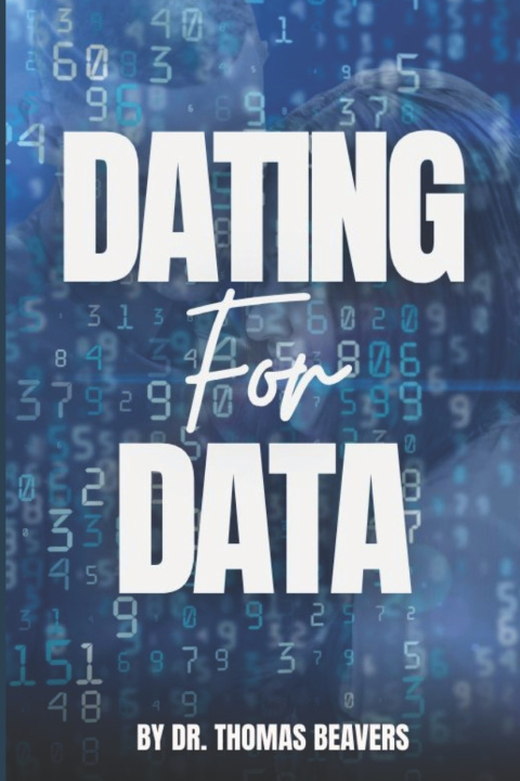 Könyv Data for Data Thomas Beavers