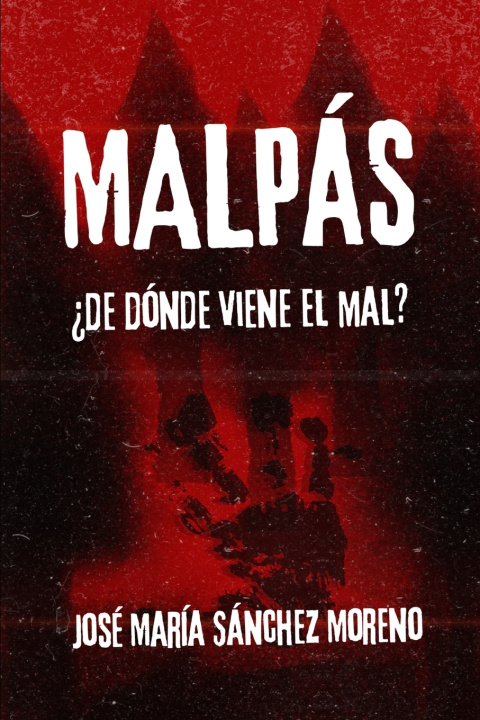 Könyv Malpás José María Sánchez Moreno