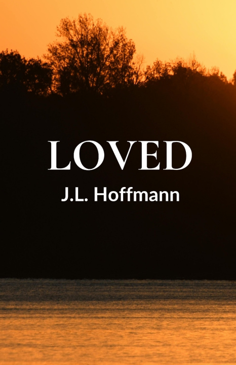 Kniha Loved J.L. Hoffmann