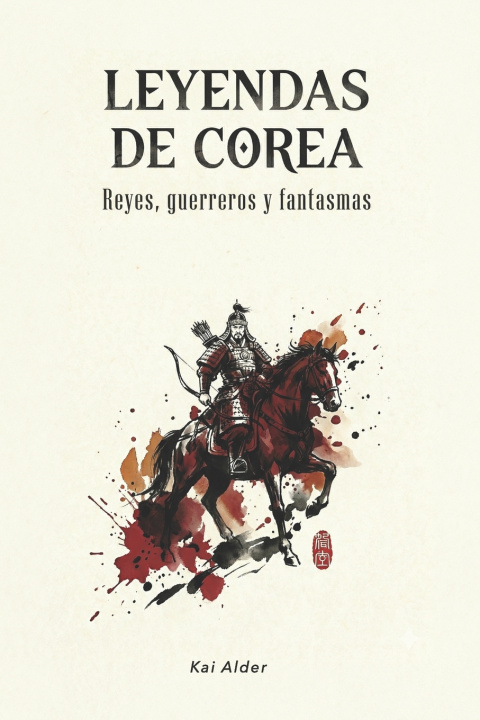 Knjiga Leyendas de Corea Kai Alder