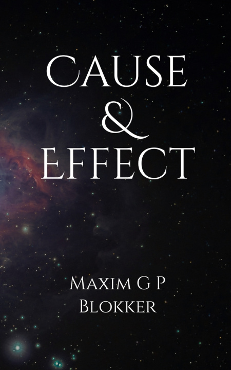 Knjiga Cause & Effect Maxim Blokker