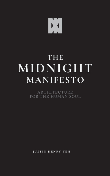 Buch The Midnight Manifesto Justin Henry Chua Teh