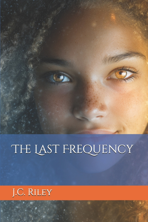 Knjiga The Last Frequency J.C. Riley