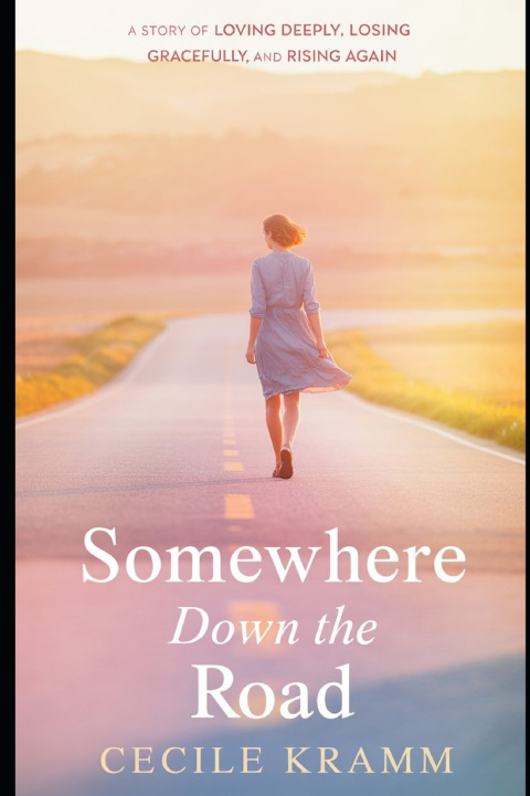 Kniha Somewhere Down the Road Cecile Kramm