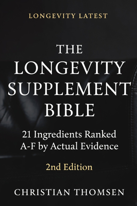 Buch The Longevity Supplement Bible Christian Thomsen