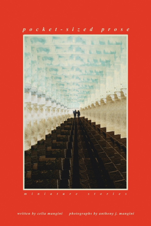 Kniha Pocket-Sized Prose Celia Mangini