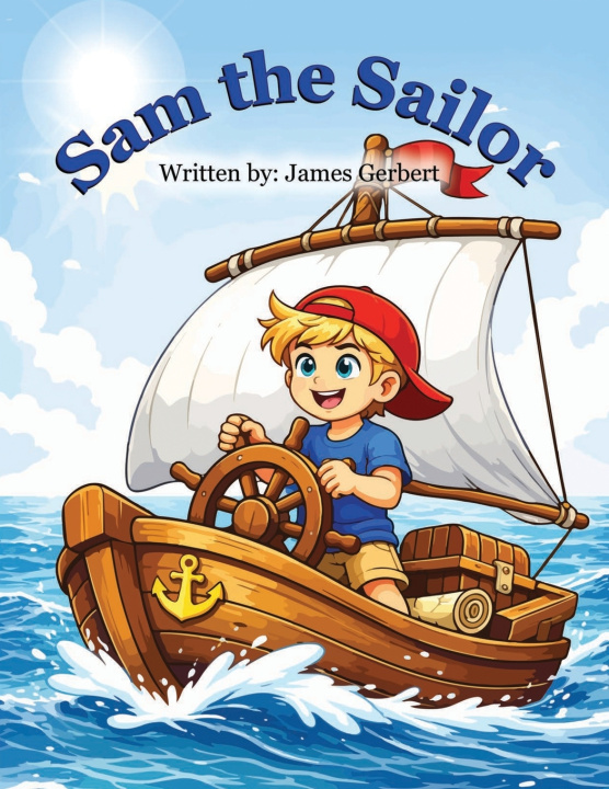 Книга Sam The Sailor James Gerbert
