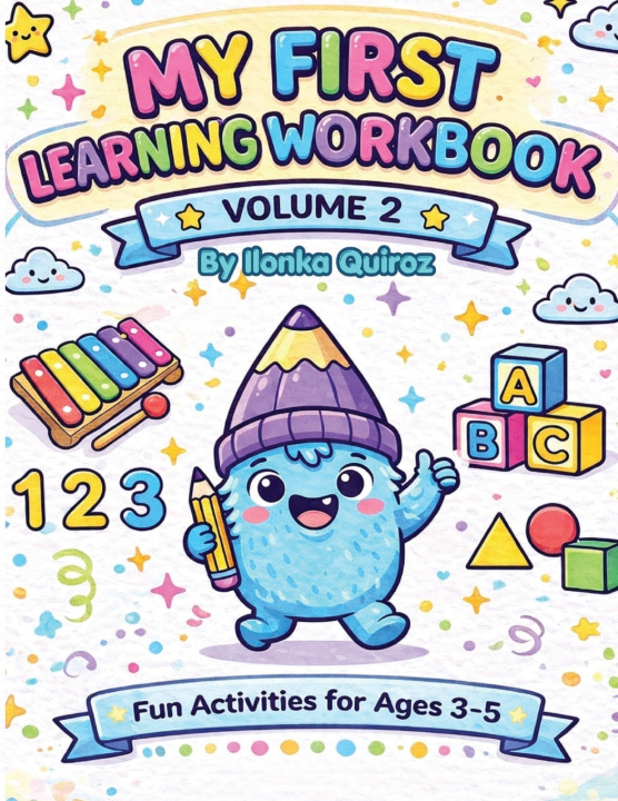Kniha My First Learning Workbook - Volume 2 Ilonka Quiroz