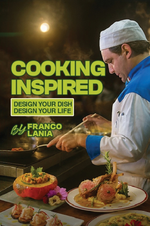 Kniha Cooking Inspired Franco Lania